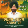 About Dukh Sukh Karma Da Song